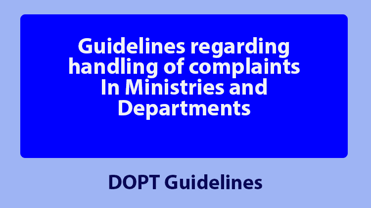 Guidelines regarding handling of complaints In Ministries and Departments