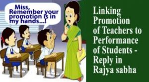 Linking Promotion of Teachers to Performance of Students