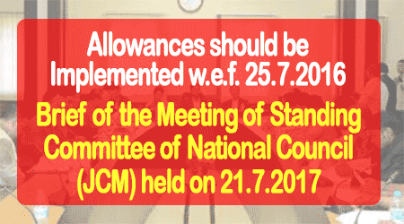 Allowances should be Implemented w.e.f. 25.7.2016