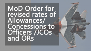MoD Order for revised rates of Allowances Concessions