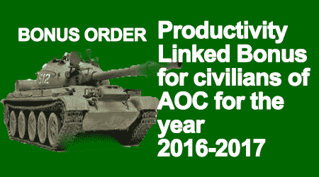 Productivity Linked Bonus for civilians of AOC for the year 2016-2017