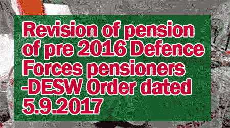 Revision of pension of pre 2016 Defence Forces pensioners
