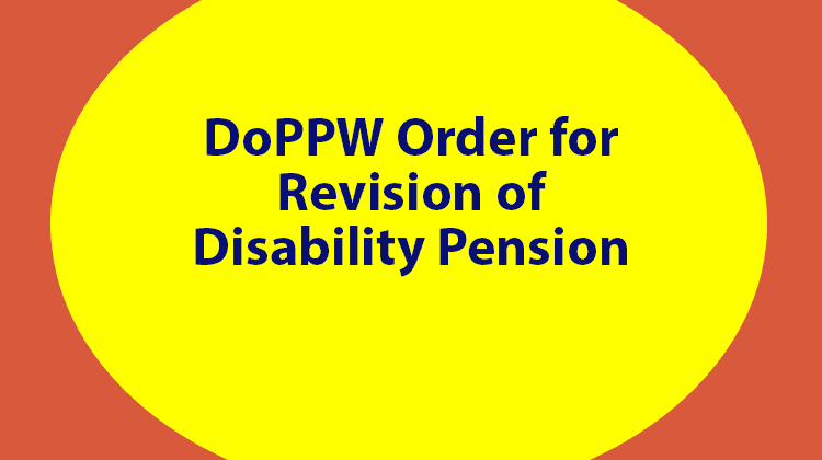 DoPPW Order for Revision of Disability Pension