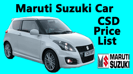 Maruti Suzuki Car CSD Price