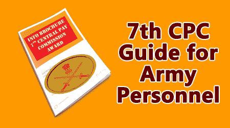 7th CPC Guide For Army Personnel