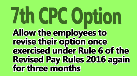 Revision of Option to switch over to 7th CPC