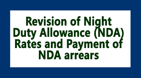 Revision of Night Duty Allowance (NDA) Rates