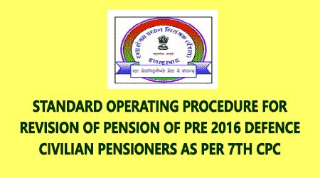 Revision of Pension of Pre 2016 Defence Civilian Pensioners
