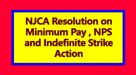 NJCA Resolution on Minimum Pay and Indefinite Strike Action