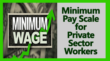 Minimum Pay Scale for Private Sector Workers
