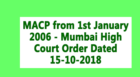 MACP From 1st January 2006 Mumbai High Court Order Dated 15 10 2018