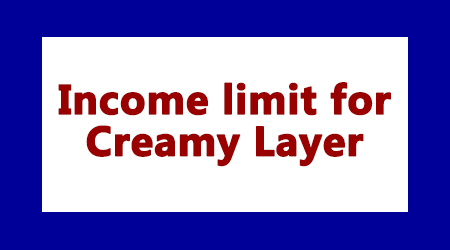 Income limit for Creamy Layer