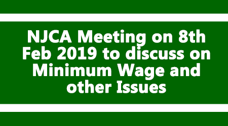 NJCA Meeting on 8th Feb 2019 to discuss on Minimum Wage and other Issues