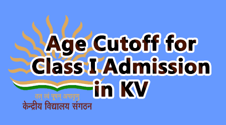 Age Cutoff for Class I Admission in KV