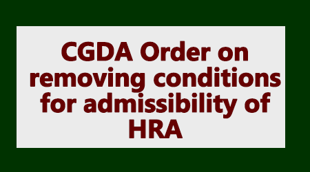 CGDA Order on removing conditions for admissibility of HRA
