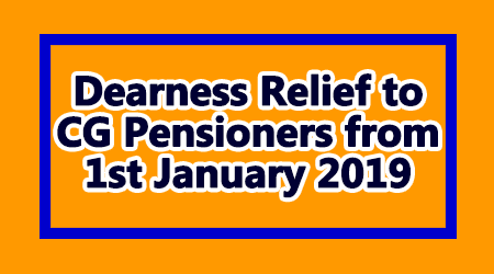 Dearness Relief to CG Pensioners from 1st January 2019