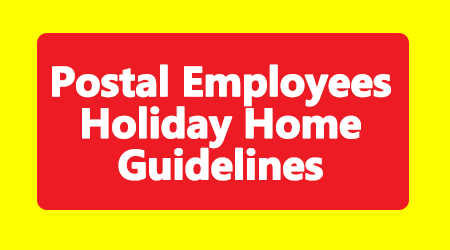 Postal Employees Holiday Home Guidelines