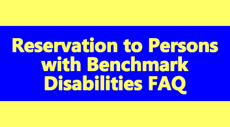 Reservation to Persons with Benchmark Disabilities FAQ