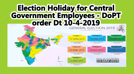Election Holiday for Central Government Employees - DoPT order
