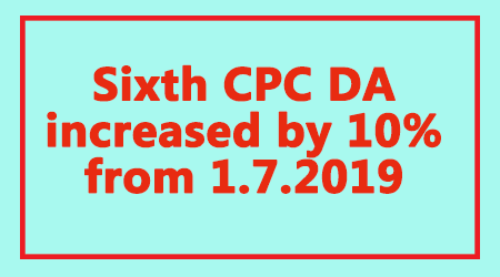 Sixth CPC DA increased by 10 from 1.7.2019 - Gservants News