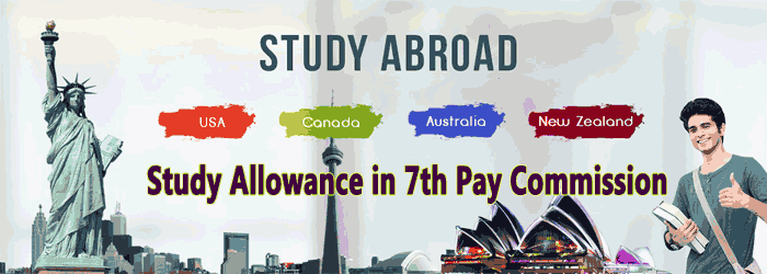 Study Allowance in 7th Pay Commission