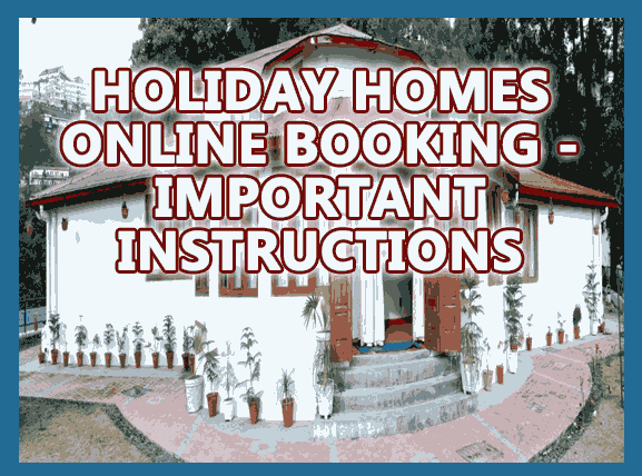 Holiday Homes Online Booking Important Instructions - Gservants News