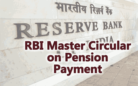 RBI Master Circular on Pension and Life Certificate