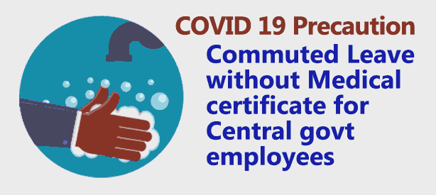 COVID 19 Leave to Central Government employees