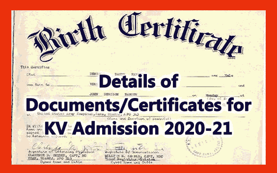 Documents Certificates for KV Admission 2020 21 - Gservants News