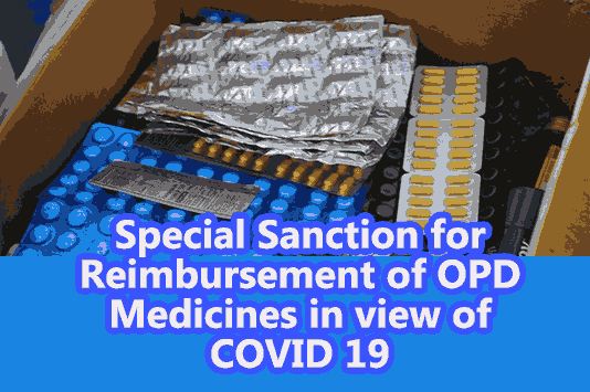 Special Sanction for Reimbursement of OPD Medicines in view of COVID 19