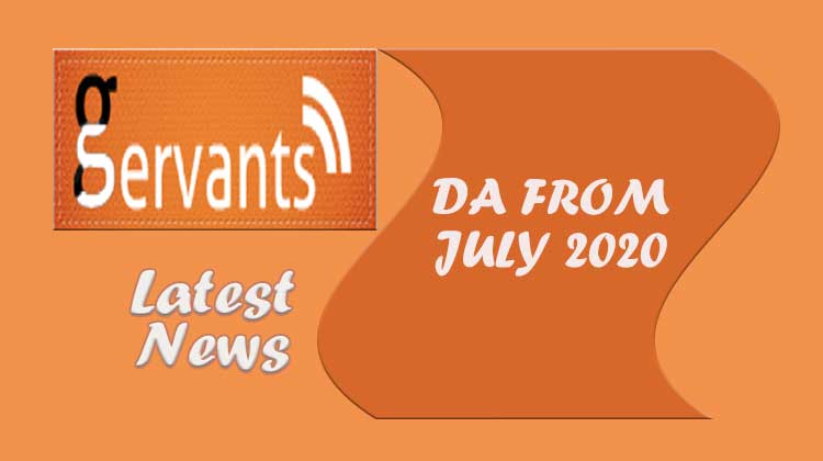 DA from July 2020 Latest News - Gservants News