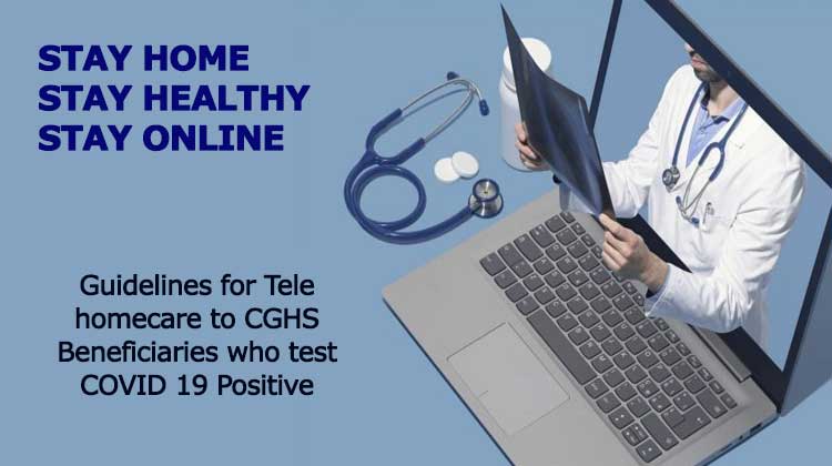 Guidelines for Tele homecare to CGHS Beneficiaries who test COVID 19 Positive
