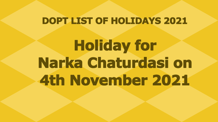 Holiday for Narka Chaturdasi on 4th November 2021