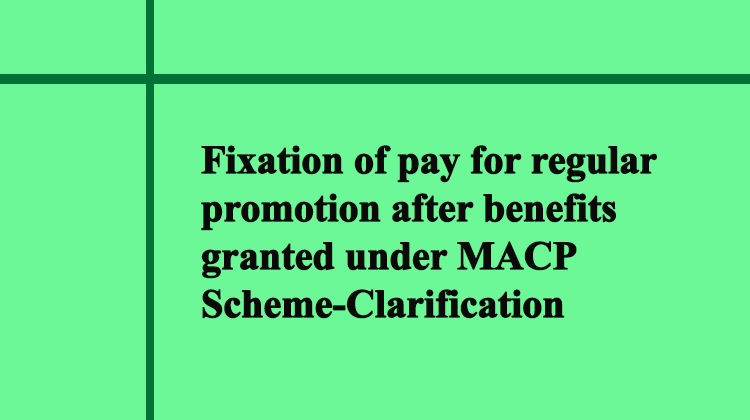 Pay Fixation After Macp And Promotion