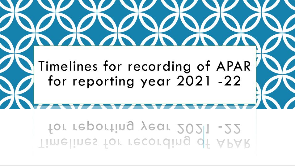 Timelines for recording of APAR for reporting year 2021 -22
