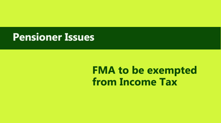 FMA to be exempted from Income Tax