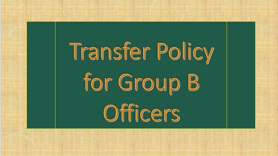 Transfer Policy for Group B Officers