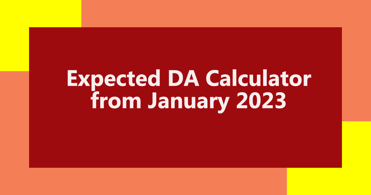 Expected DA Calculator From January 2023 