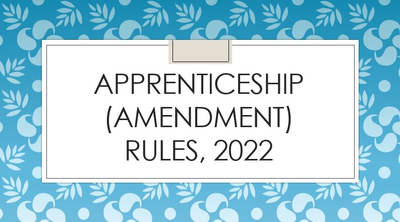 Apprenticeship (Amendment) Rules 2022