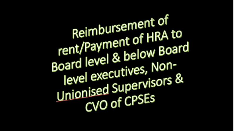 Reimbursement of Rent and Payment of HRA to CVO of CPSEs