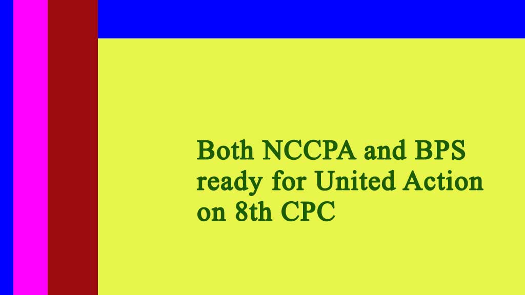 Both NCCPA and BPS ready for United Action on 8th CPC