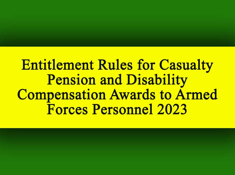 Entitlement Rules for Casualty Pension and Disability Compensation Awards to Armed Forces Personnel 2023