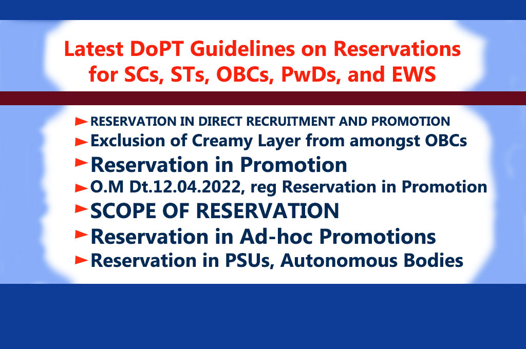 Latest DoPT Guidelines on Reservations for SCs, STs, OBCs, PwDs, and EWS in Central Government Posts and Services