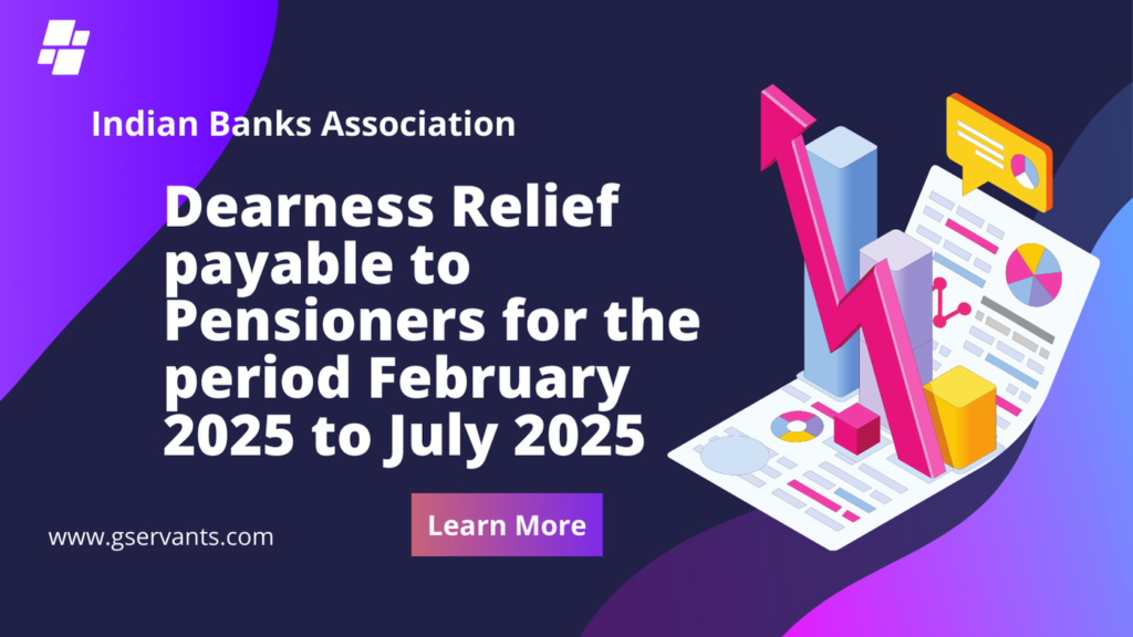 Dearness Relief payable to Pensioners for the period February 2025 to July 2025 - Indian Banks Association